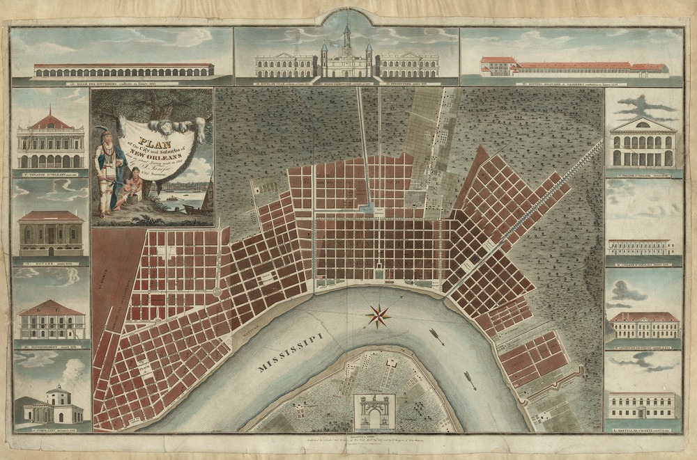 Jacques Tanesse, “Plan of the City and Suburbs of NEW ORLEANS from an actual survey made in 1815 by J. Tanesse City Surveyor” (New York, Charles del Vecchio, 1817) Historic New Orleans Collection, 1946.2 i-xiv_o2 Plan of the City and Suburbs of NEW ORLEANS from an actual survey made in 1815 by J. Tanesse City Surveyor