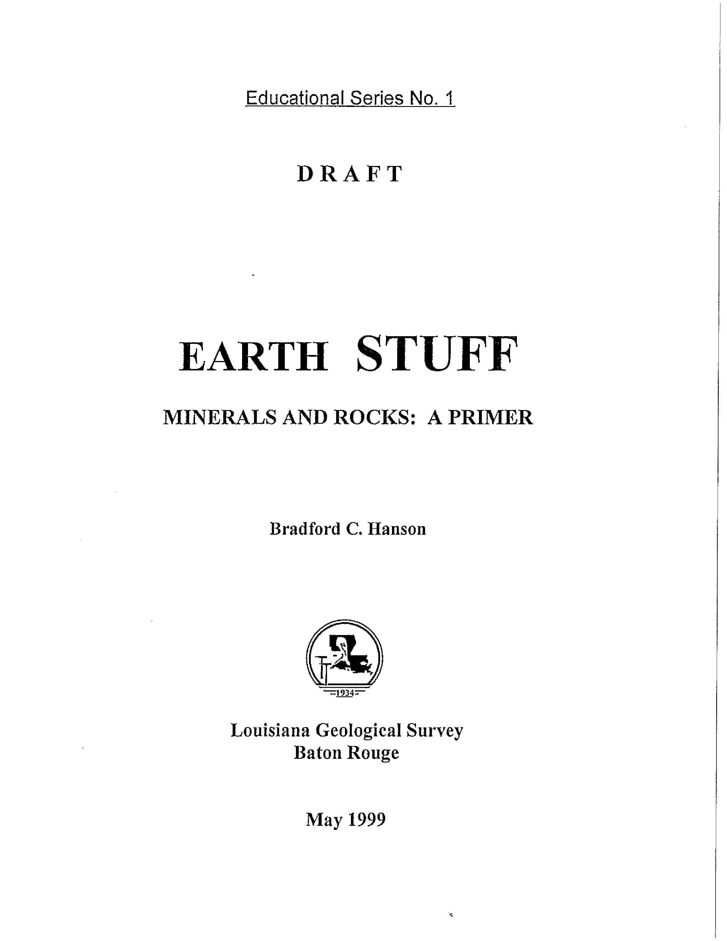 Earth Stuff, Minerals and Rocks: A Primer