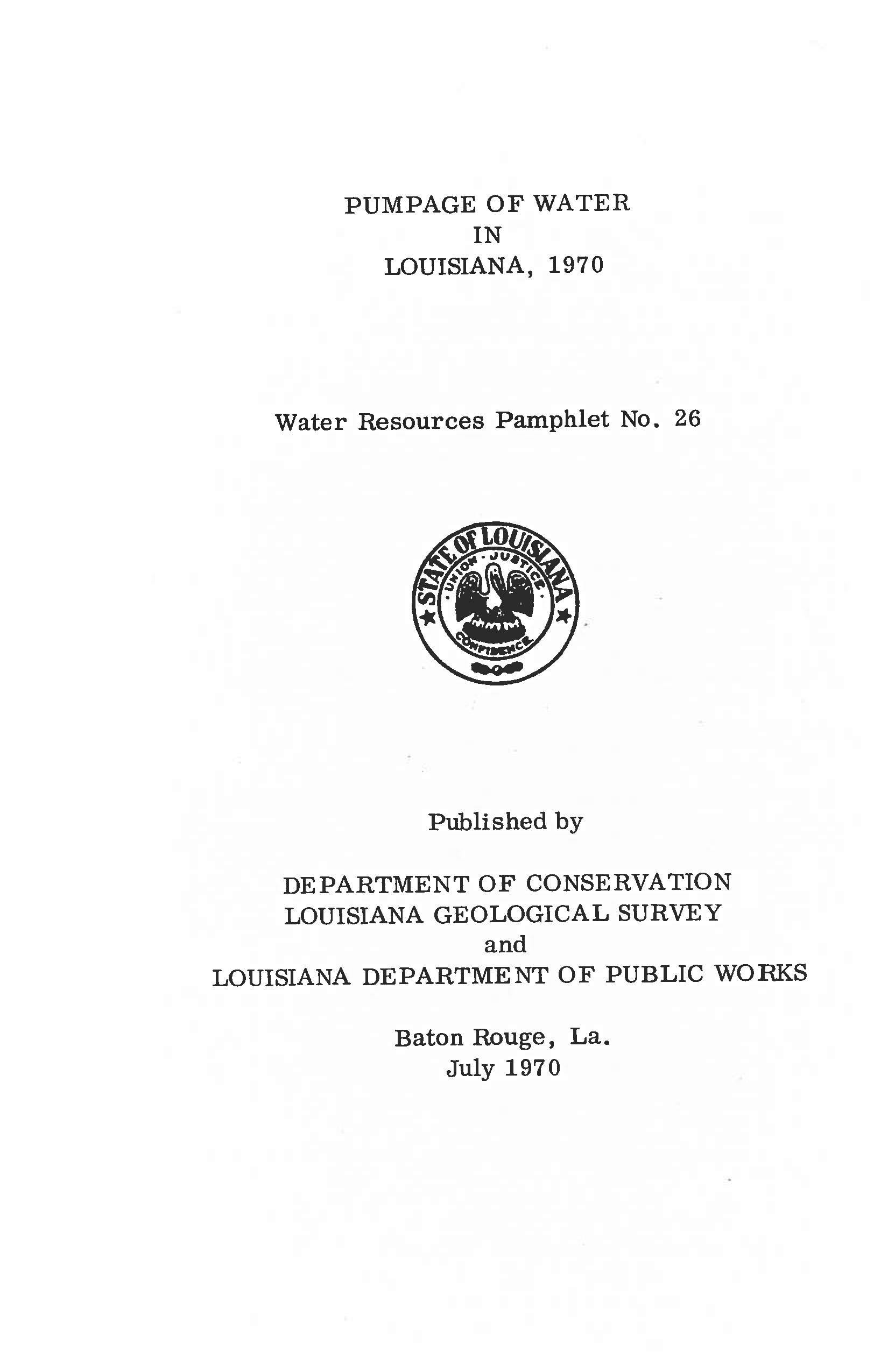 Pumpage of Water in Louisiana, 1970.