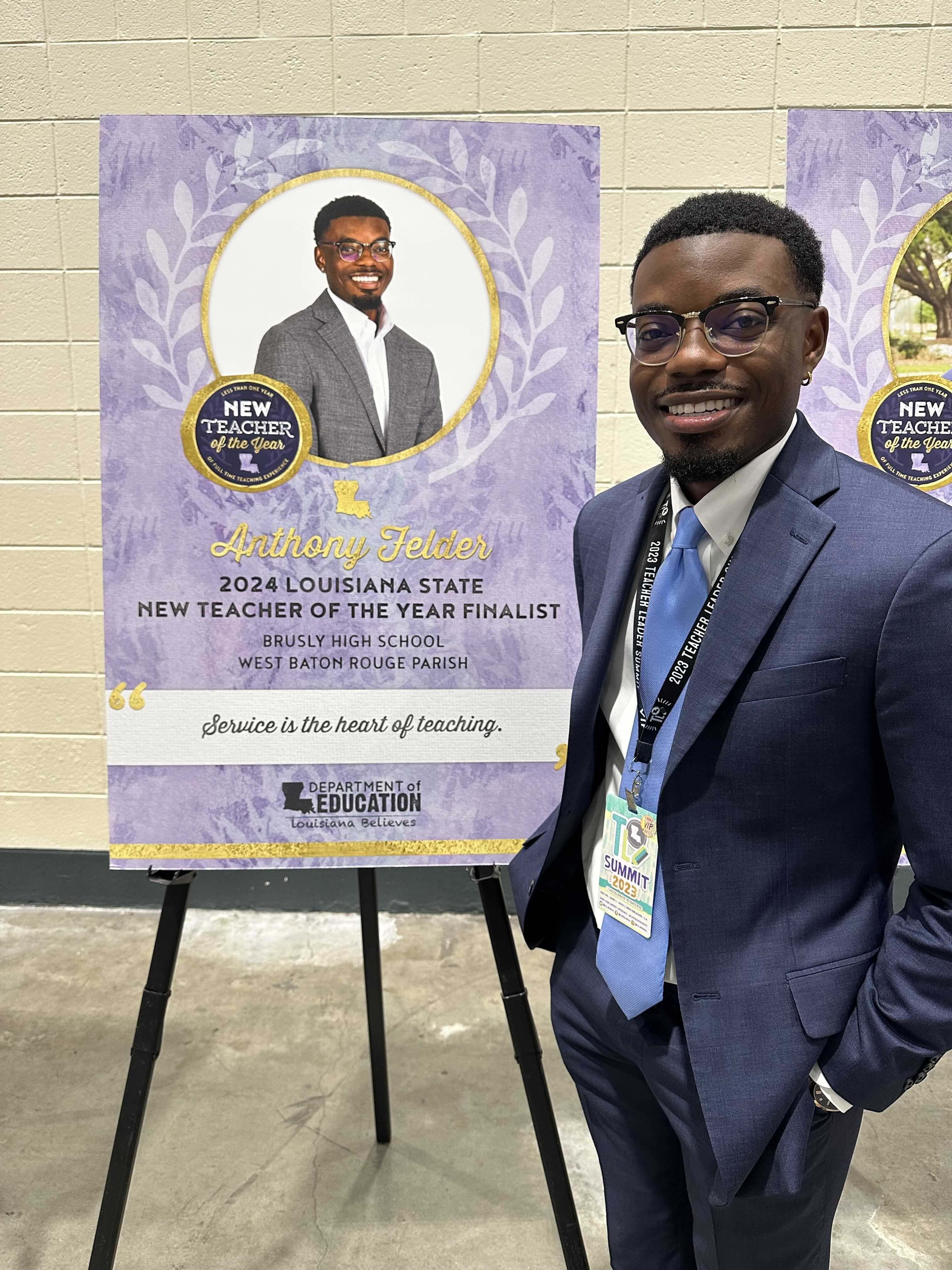 Anthony Teacher Leader Summit Anthony at the Louisiana Teacher Leader Summit, recognized as a state finalist for New Teacher of the Year.